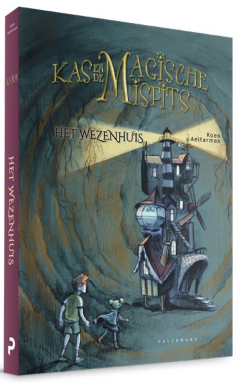 Kas en de magische misfits 1 Het wezenhuis