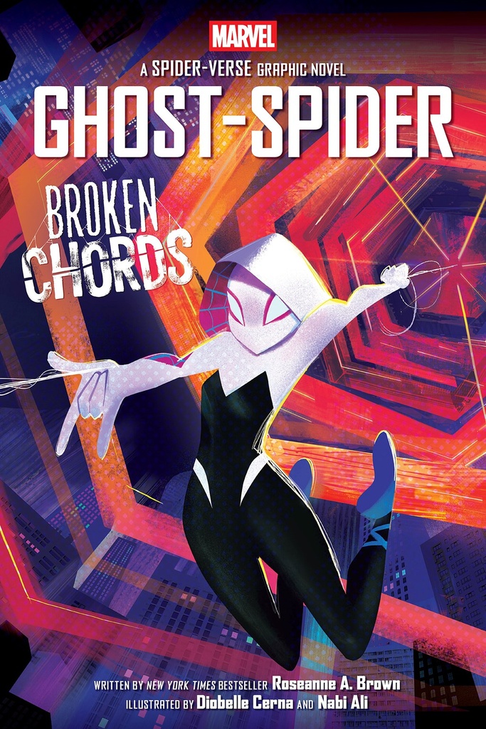 GHOST-SPIDER BROKEN CHORDS AN ORIGINAL SPIDER-GWEN GRAPHIC N