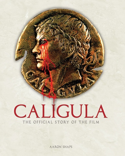 CALIGULA OFFICIAL STORY OF FILM