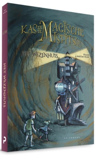 Kas en de magische misfits 1 Het wezenhuis