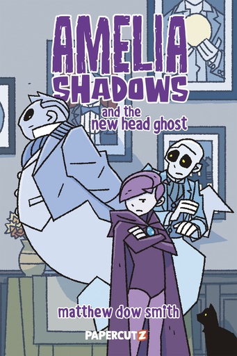 AMELIA SHADOWS AND NEW HEAD GHOST HC