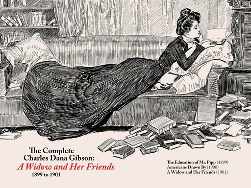 COMPLETE CHARLES DANA GIBSON A WIDOW AND HER FRIENDS HC